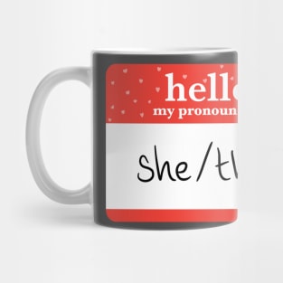 my pronouns are she/they Mug